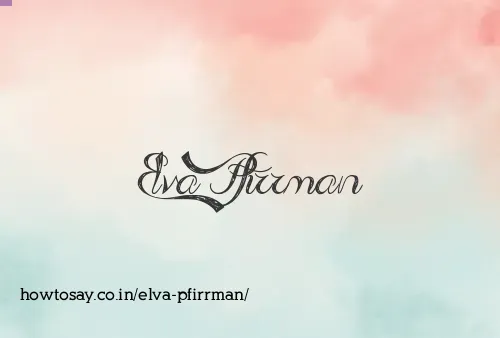 Elva Pfirrman