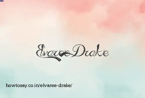 Elvaree Drake