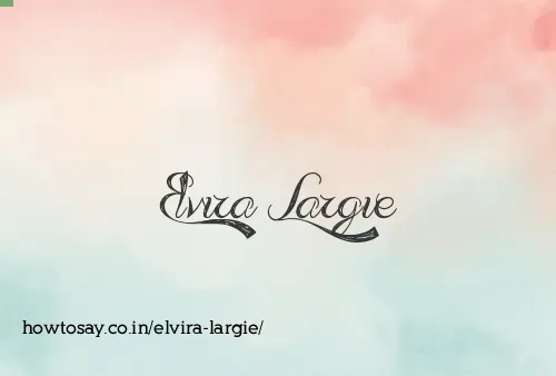 Elvira Largie