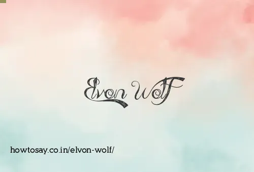 Elvon Wolf