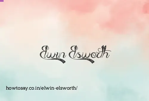 Elwin Elsworth