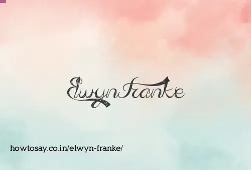 Elwyn Franke