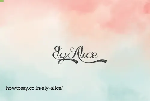 Ely Alice
