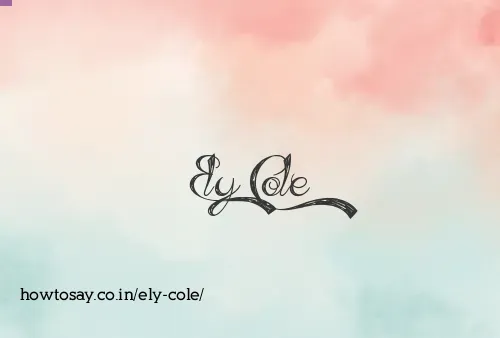 Ely Cole