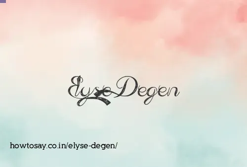 Elyse Degen