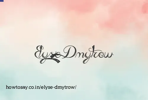 Elyse Dmytrow