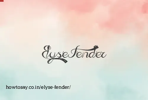 Elyse Fender