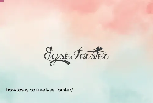Elyse Forster