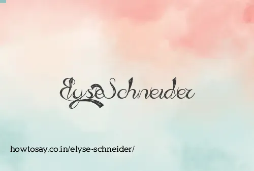 Elyse Schneider