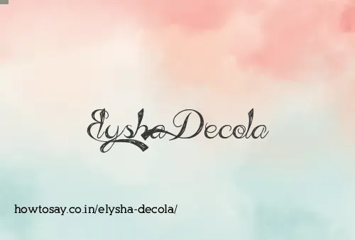 Elysha Decola