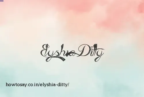Elyshia Ditty