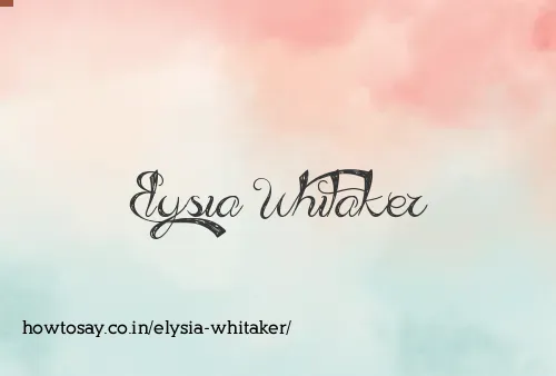 Elysia Whitaker