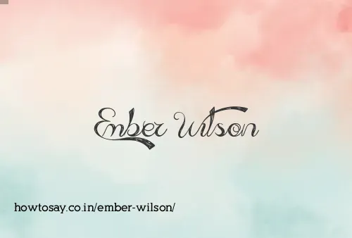 Ember Wilson