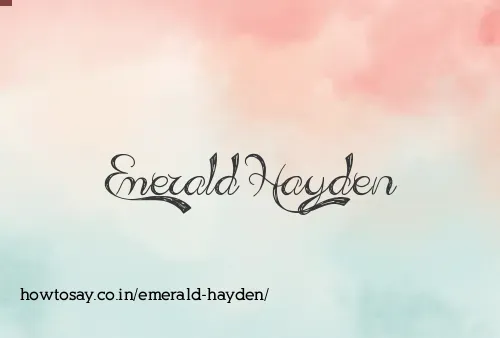 Emerald Hayden
