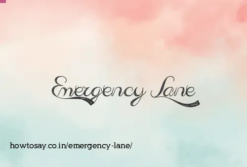 Emergency Lane