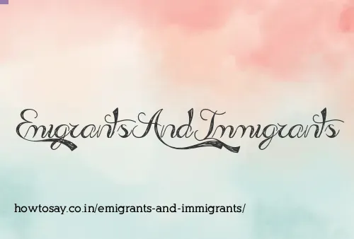 Emigrants And Immigrants