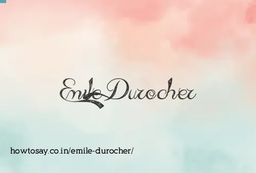 Emile Durocher