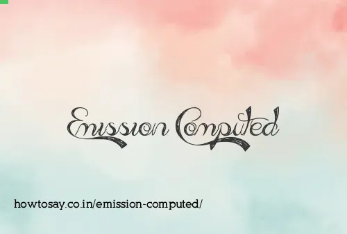 Emission Computed