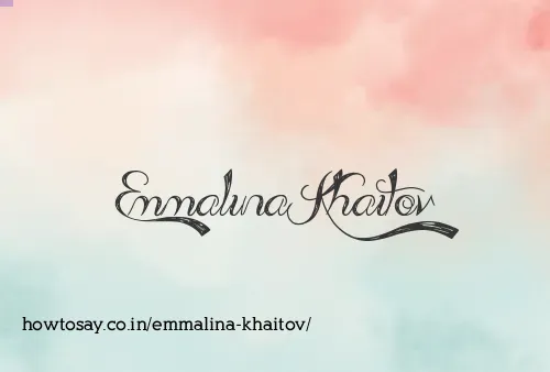 Emmalina Khaitov