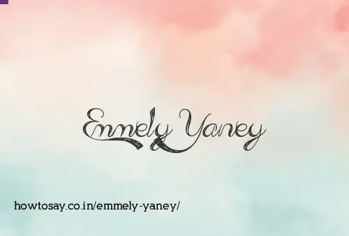 Emmely Yaney