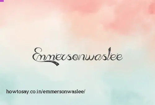 Emmersonwaslee
