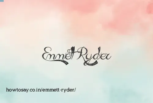 Emmett Ryder