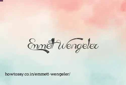 Emmett Wengeler