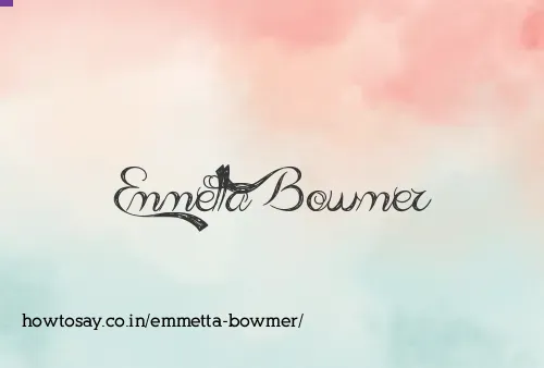 Emmetta Bowmer