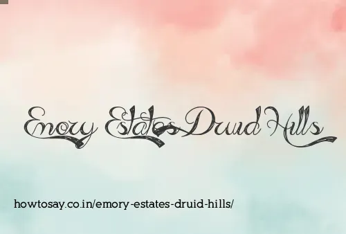Emory Estates Druid Hills