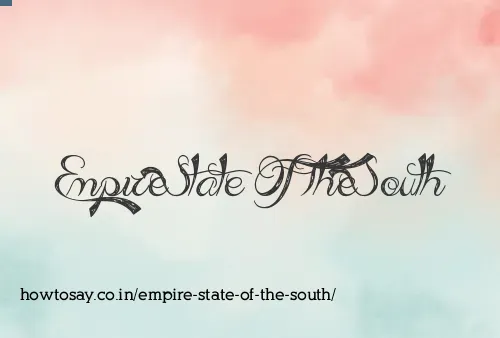 Empire State Of The South