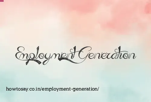 Employment Generation