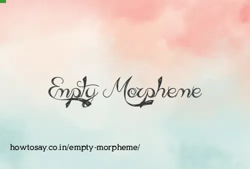 Empty Morpheme