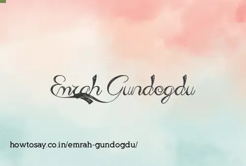 Emrah Gundogdu