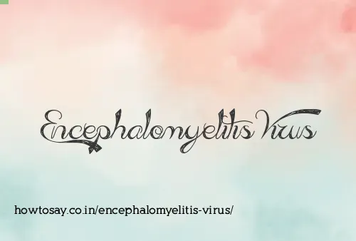 Encephalomyelitis Virus