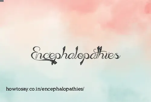 Encephalopathies