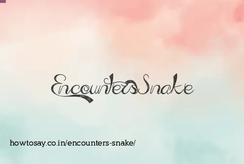 Encounters Snake