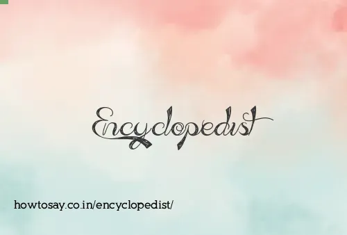 Encyclopedist