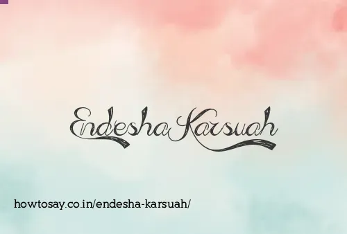Endesha Karsuah