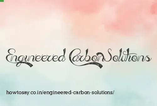 Engineered Carbon Solutions