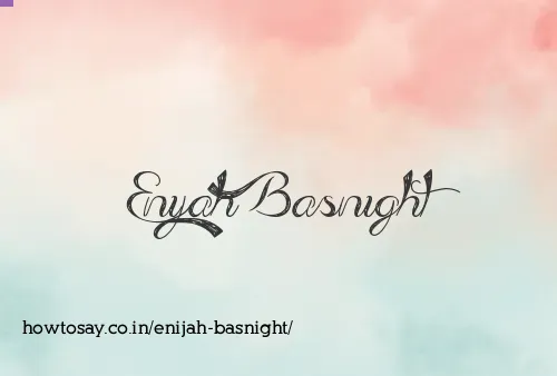 Enijah Basnight
