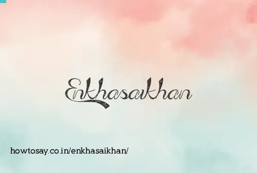 Enkhasaikhan