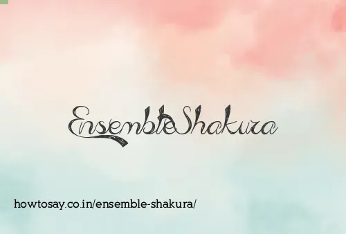 Ensemble Shakura