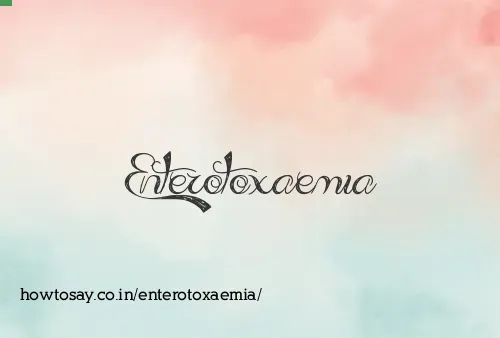 Enterotoxaemia