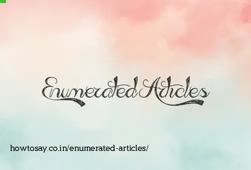 Enumerated Articles