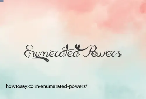 Enumerated Powers