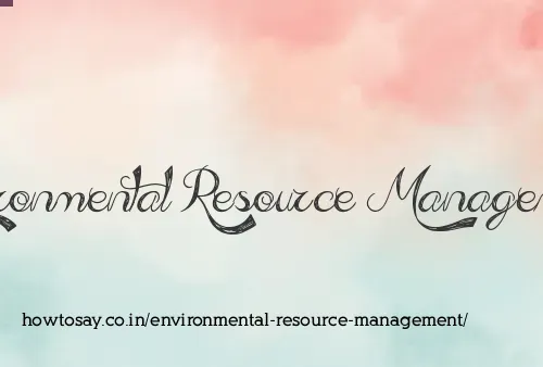 Environmental Resource Management