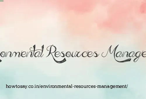 Environmental Resources Management