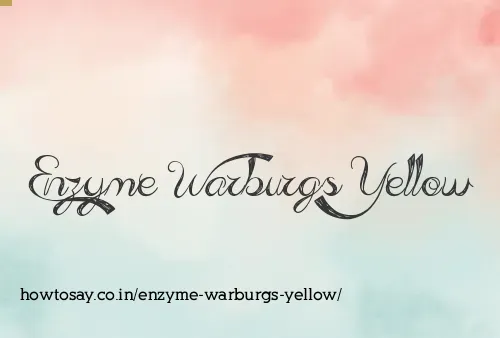 Enzyme Warburgs Yellow