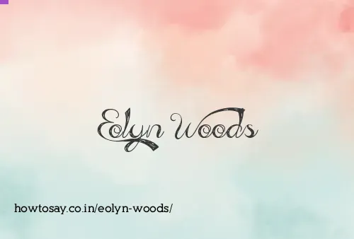 Eolyn Woods