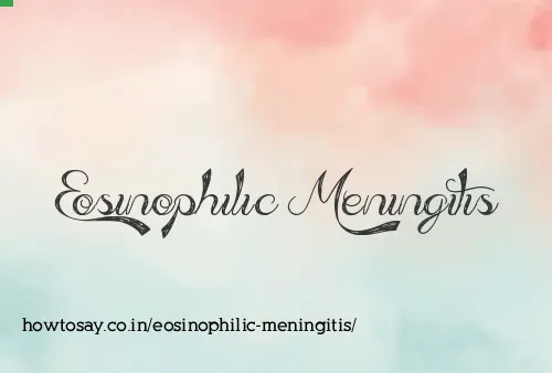 Eosinophilic Meningitis
